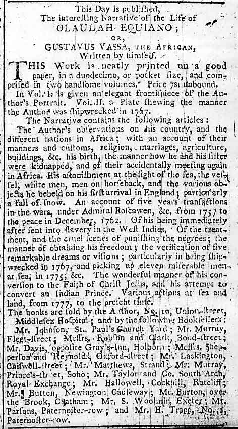 A facsimile of an advertisement for the Interesting narrative, dated 1 May 1789. The headline reads: This Day is published, The interesting Narrative of the Life of OLAUDAH EQUIANO; OR, GUSTAVUS VASSA, THE AFRICAN, Written by himself.