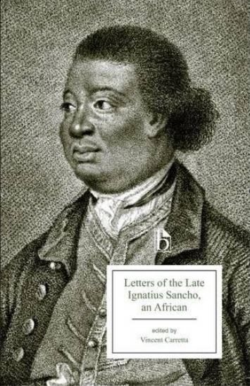 Letters of the Late Ignatius Sancho, Boradview Press Edition