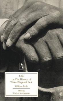 The History of Three-Fingered Jack. Edited by Srinivas Aravamudan